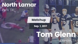 Matchup: North Lamar High vs. Tom Glenn  2017