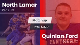 Matchup: North Lamar High vs. Quinlan Ford  2017