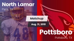 Matchup: North Lamar High vs. Pottsboro  2018