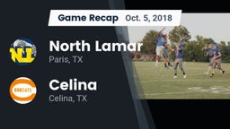 Recap: North Lamar  vs. Celina  2018