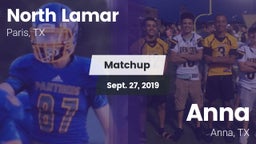 Matchup: North Lamar High vs. Anna  2019