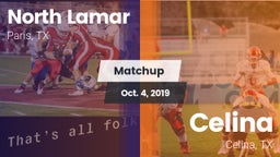 Matchup: North Lamar High vs. Celina  2019