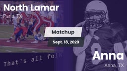 Matchup: North Lamar High vs. Anna  2020