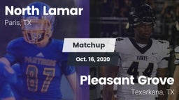 Matchup: North Lamar High vs. Pleasant Grove  2020