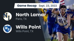 Recap: North Lamar  vs. Wills Point  2022