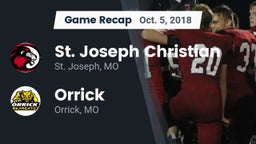 Recap: St. Joseph Christian  vs. Orrick  2018