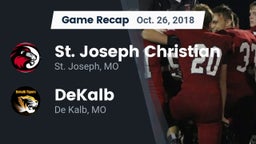 Recap: St. Joseph Christian  vs. DeKalb  2018