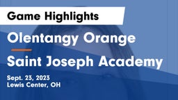 Olentangy Orange  vs Saint Joseph Academy Game Highlights - Sept. 23, 2023