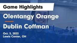 Olentangy Orange  vs Dublin Coffman  Game Highlights - Oct. 3, 2023