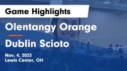 Olentangy Orange  vs Dublin Scioto  Game Highlights - Nov. 4, 2023