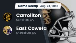 Recap: Carrollton  vs. East Coweta  2018