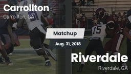 Matchup: Carrollton High vs. Riverdale  2018