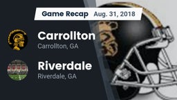 Recap: Carrollton  vs. Riverdale  2018