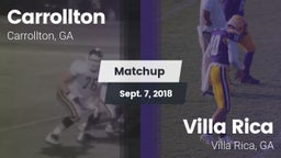 Matchup: Carrollton High vs. Villa Rica  2018