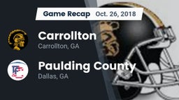 Recap: Carrollton  vs. Paulding County  2018