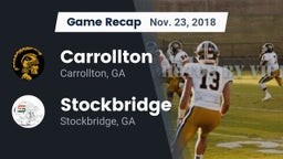 Recap: Carrollton  vs. Stockbridge  2018