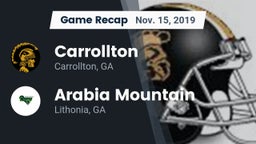 Recap: Carrollton  vs. Arabia Mountain  2019