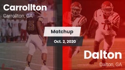 Matchup: Carrollton High vs. Dalton  2020