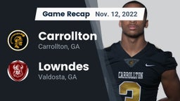Recap: Carrollton  vs. Lowndes  2022