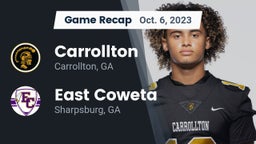 Recap: Carrollton  vs. East Coweta  2023