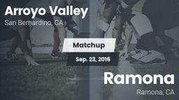 Matchup: Arroyo Valley High S vs. Ramona  2016