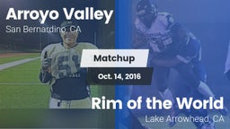 Matchup: Arroyo Valley High S vs. Rim of the World  2016