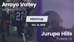 Matchup: Arroyo Valley High S vs. Jurupa Hills  2018