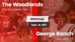 Matchup: The Woodlands High vs. George Ranch  2017