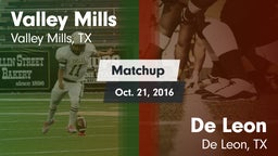 Matchup: Valley Mills High vs. De Leon  2016