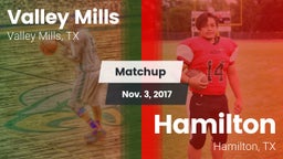 Matchup: Valley Mills High vs. Hamilton  2017