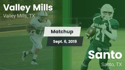 Matchup: Valley Mills High vs. Santo  2019