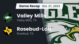 Recap: Valley Mills  vs. Rosebud-Lott  2023
