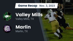 Recap: Valley Mills  vs. Marlin  2023