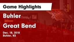 Buhler  vs Great Bend  Game Highlights - Dec. 18, 2018