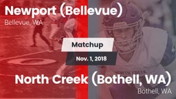 Matchup: Newport  vs. North Creek (Bothell, WA) 2018