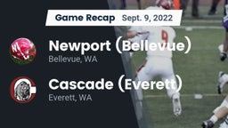Recap: Newport  (Bellevue) vs. Cascade  (Everett) 2022