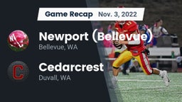 Recap: Newport  (Bellevue) vs. Cedarcrest  2022