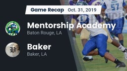 Recap: Mentorship Academy  vs. Baker  2019