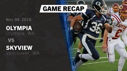 Recap: Olympia  vs. Skyview  2016