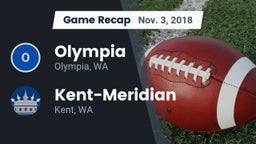 Recap: Olympia  vs. Kent-Meridian   2018