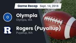Recap: Olympia  vs. Rogers  (Puyallup) 2018