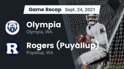 Recap: Olympia  vs. Rogers  (Puyallup) 2021