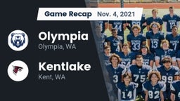 Recap: Olympia  vs. Kentlake  2021
