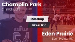 Matchup: Champlin Park High vs. Eden Prairie  2017