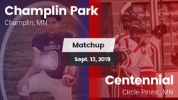 Matchup: Champlin Park High vs. Centennial  2019