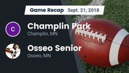 Recap: Champlin Park  vs. Osseo Senior  2018