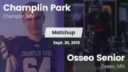 Matchup: Champlin Park High vs. Osseo Senior  2019