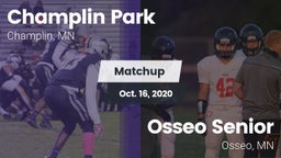 Matchup: Champlin Park High vs. Osseo Senior  2020