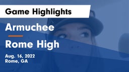 Armuchee  vs Rome High Game Highlights - Aug. 16, 2022