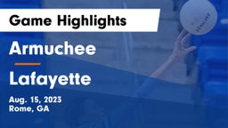 Armuchee  vs Lafayette  Game Highlights - Aug. 15, 2023